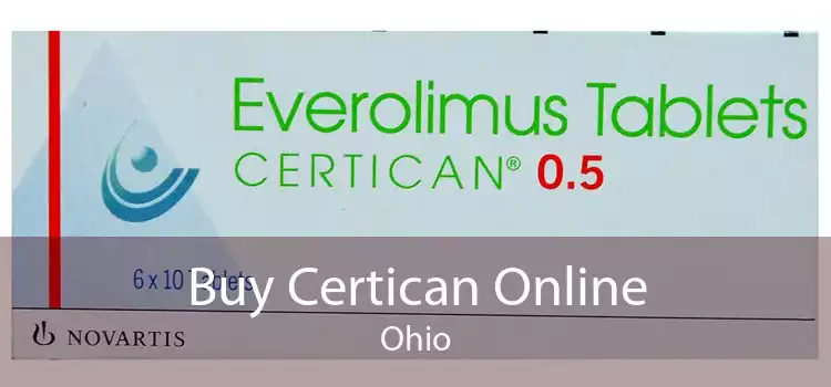 Buy Certican Online Ohio