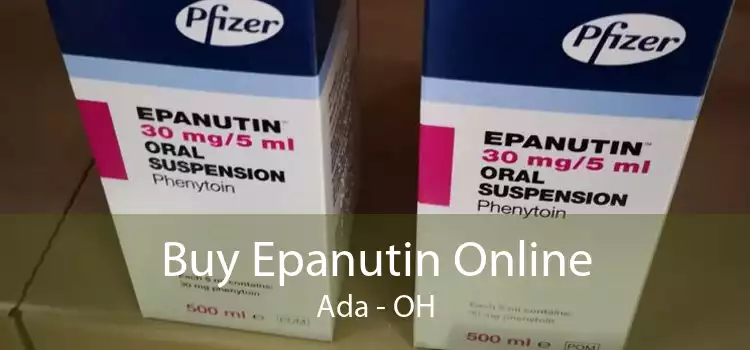 Buy Epanutin Online Ada - OH