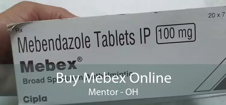 Buy Mebex Online Mentor - OH