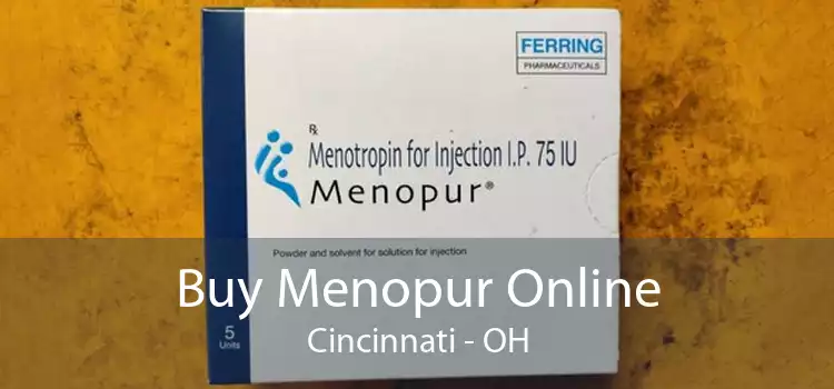 Buy Menopur Online Cincinnati - OH