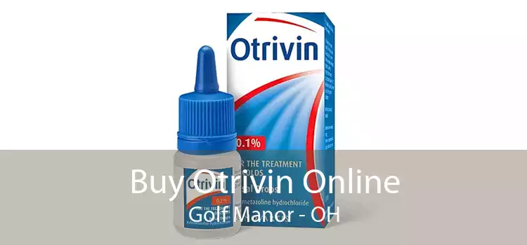 Buy Otrivin Online Golf Manor - OH