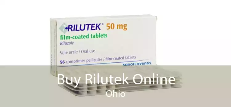 Buy Rilutek Online Ohio
