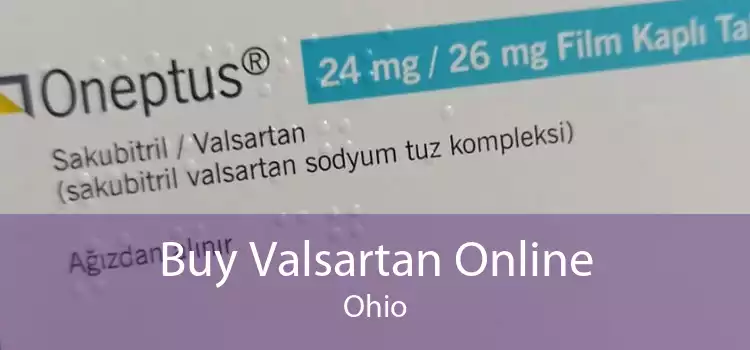 Buy Valsartan Online Ohio