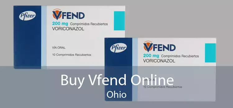 Buy Vfend Online Ohio